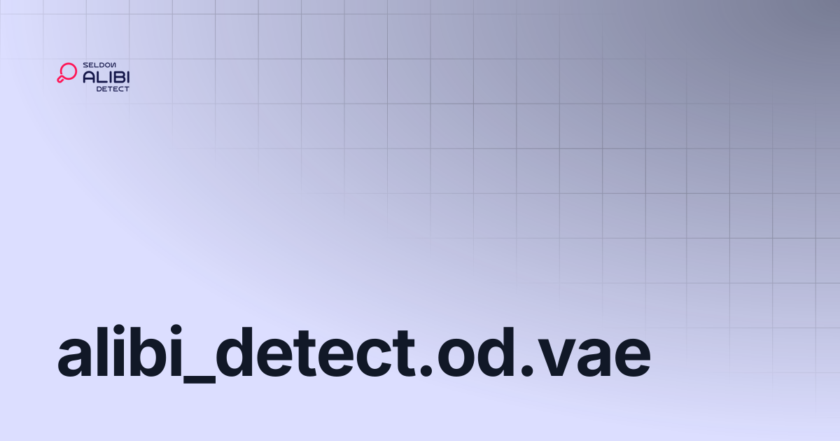 alibi_detect.od.vae | Alibi Detect