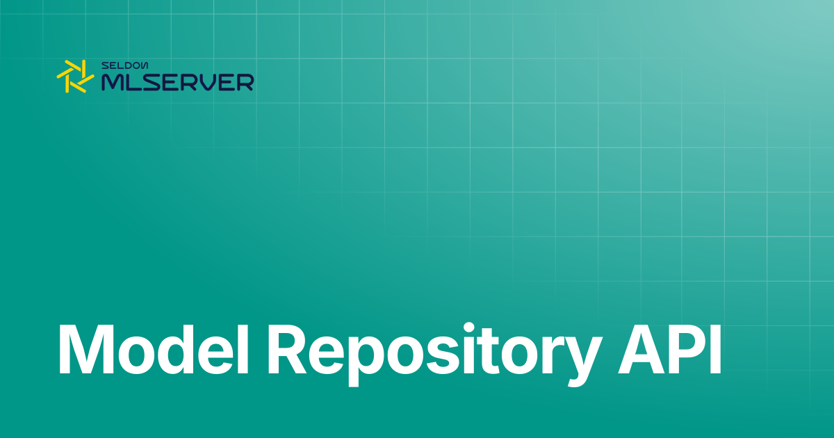 Model Repository API | MLServer