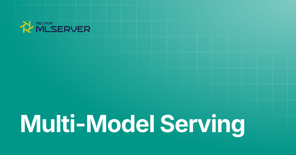 Multi-Model Serving | MLServer